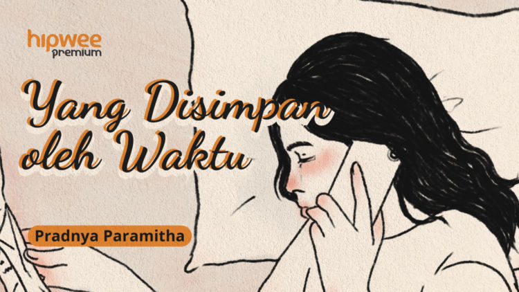 Yang Disimpan oleh Waktu – Chapter 2