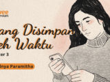 Yang Disimpan oleh Waktu – Chapter 3