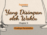 Yang Disimpan oleh Waktu – Chapter 6