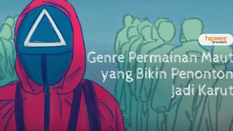 Berkaca Pada Serial Squid Game. Kenapa Berbagai Film tentang Permainan Maut Nagih Banget, ya?