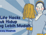 20 Antimainstream Life Hacks yang Permudah Hidupmu Sehari-hari. Gas, Buktiin Sendiri!