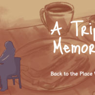 A Trip Down Memory Lane – Chapter 3: Back to the Place Where We First Met