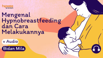 Yuk Kenalan sama Metode Hypnobreastfeeding! Ibu Rileks Saat Menyusui, Nutrisi Bayi Terpenuhi