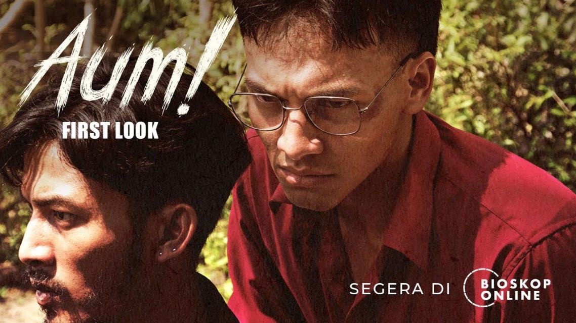 Review Film Aum! - Ingatkan Masa Reformasi, Kebebasan Berpendapat Masih Terkekang Hingga Sekarang!