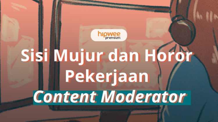 Rasanya Jadi Moderator Konten Media Sosial. ‘Cuma’ di Depan Layar, tapi Menguras Mental