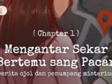 Mengantar Sekar Menemui sang Pacar – Chapter 1