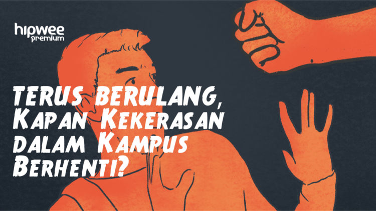 Potret Buram Kekerasan dalam Kampus. Berulang Kali Terjadi, Kapan akan Berhenti?