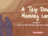 A Trip Down Memory Lane – Chapter 5: Love is Not Always About a Compromise