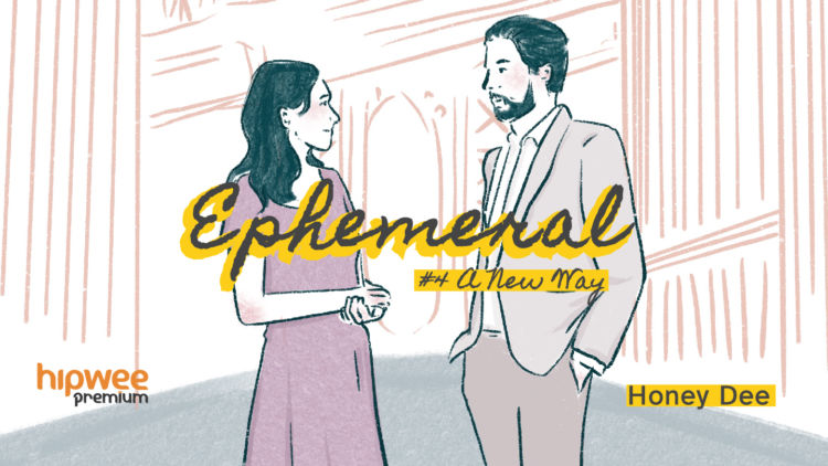 Ephemeral #4 – A New Way