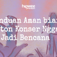 Keselamatan Konser Bukan cuma Kewajiban Penyelenggara, Penonton Cerdas juga Wajib Tahu Panduannya