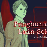 Penghuni Sisi Lain Sekolah #1 – Buktikan Mereka Ada