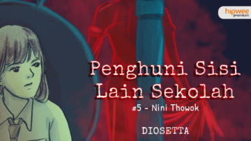 Penghuni Sisi Lain Sekolah #5 – Nini Thowok