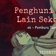 Penghuni Sisi Lain Sekolah #6 – Pemburu Tumbal