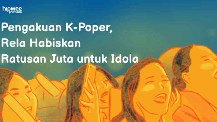 Pengakuan K-Poper yang Keluarkan Uang sampai Ratusan Juta, Rela Jor-joran demi Idola!