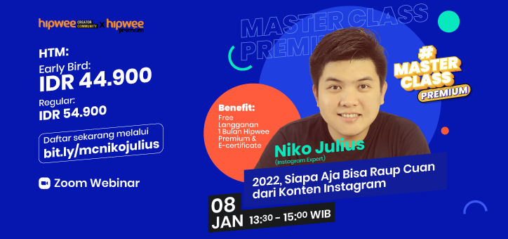 [EVENT] “2022, Siapa Aja Bisa Raup Cuan dari Konten Instagram” (Masterclass Premium x Niko Julius)