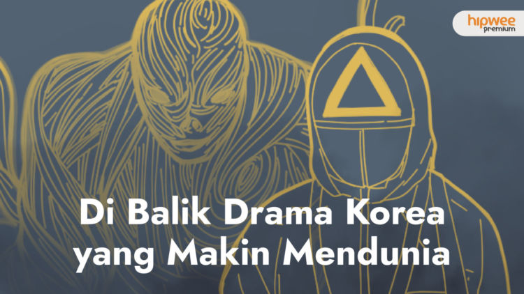 Drama Korea Makin Sukses Mendunia, Ternyata Ini 5 Rahasia dari Balik Layar!