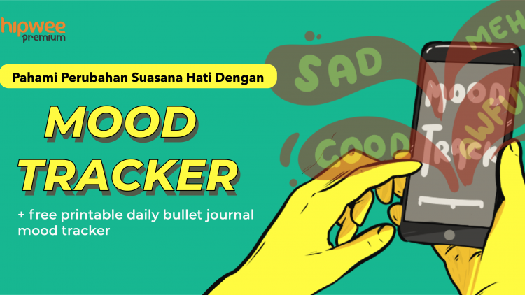 Mencatat Perubahan Suasana Hati dengan Mood Tracker, Menuju Kualitas Mental Lebih Baik