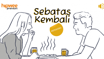 [Audio Drama] Sebatas Kembali – Episode 2