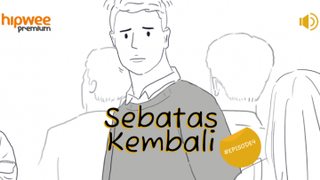 [Audio Drama] Sebatas Kembali – Episode 4