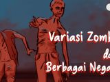 Perbedaan Zombi di Film dari Beberapa Negara, Masing-masing Ternyata Punya ‘Pesonanya’