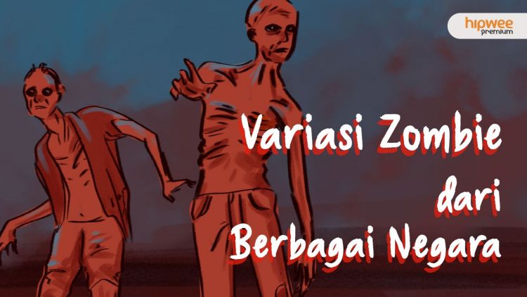 Perbedaan Zombi di Film dari Beberapa Negara, Masing-masing Ternyata Punya ‘Pesonanya’