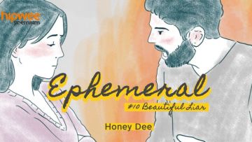 Ephemeral #10 – Beautiful Liar