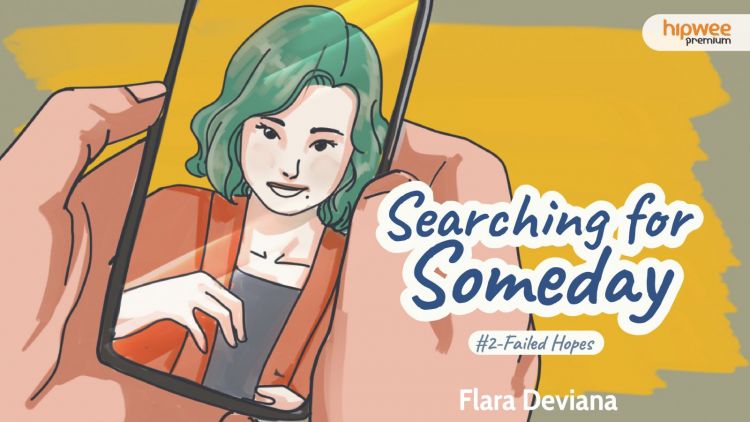 Searching for Someday #2 – Failed Hopes