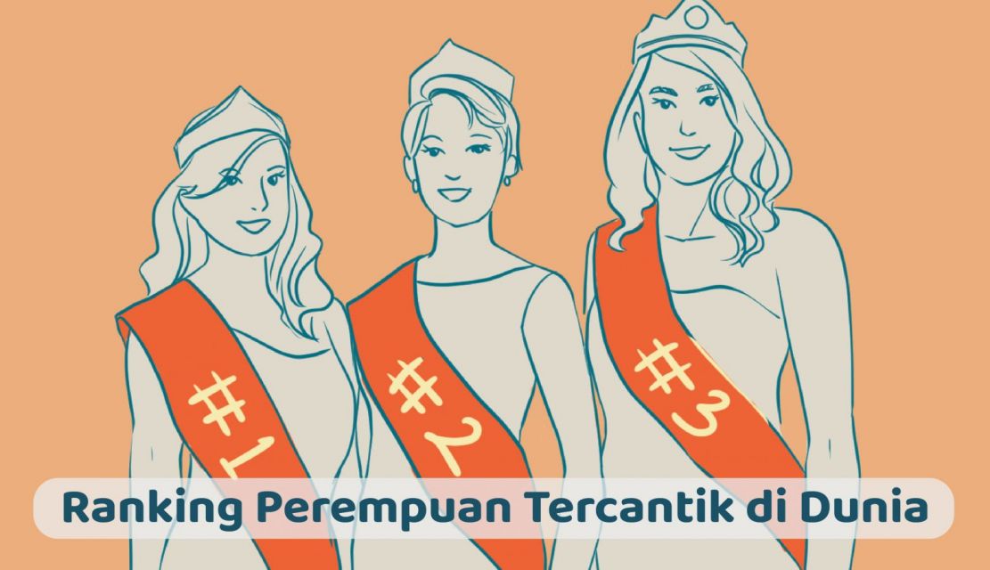 Serba-serbi Perankingan Perempuan Tercantik di Dunia, Apa sih Standar Penilaiannya?