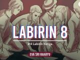 Labirin 8 – #4 Labirin Ketiga