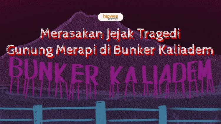 Menelusuri Jejak Pilu Tragedi Bunker Kaliadem, Berbalut Aneka Cerita Mistis