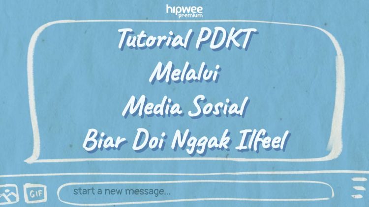 Tutorial Tepat PDKT Melalui Media Sosial, Jangan sampai Doi malah Ilfeel