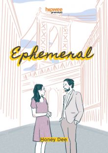 Ephemeral (Novela Eksklusif Honey Dee)