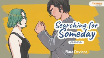 Searching for Someday #8 – Hold On