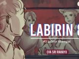 Labirin 8 – #5 Labirin Keempat