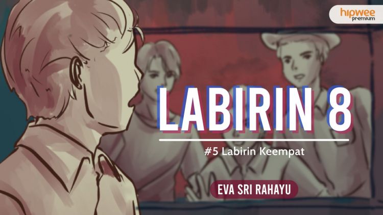 Labirin 8 – #5 Labirin Keempat