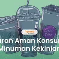 Ukuran Aman Konsumsi Minuman Kekinian, Berapa Maksimal Cup dalam Sebulan?