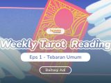 Tarot Reading: Week 1-Tebaran Umum