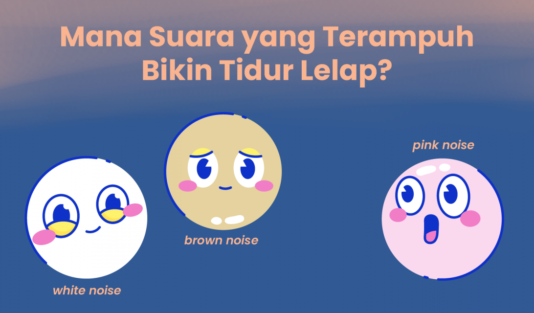 Suara Bikin Tidur Nyenyak