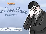 The Love Case – Chapter 4