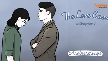 The Love Case – Chapter 7