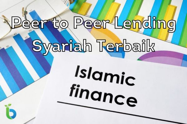 Mengenal Apa Aja Sih Aspek Syariah P2P Lending? Biar Tetap Nyaman Saat Kita Berinvestasi