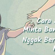 6 Cara Sopan Meminta Bantuan. Ini Rahasia Biar Mereka Nggak Keberatan~