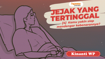 Jejak yang Tertinggal – [4] Kamu Yakin Siap Mendengar Kebenarannya?