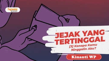 Jejak yang Tertinggal – [3] Kenapa Kamu Ninggalin Aku?