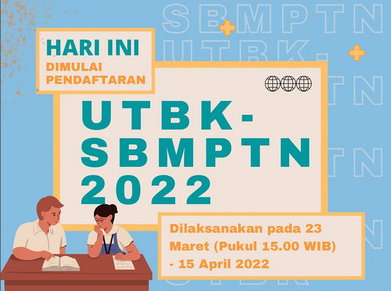 UTBK-SBMPTN 2022 Buka Hari Ini, Begini Cara Daftarnya