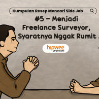 Step by Step Menjadi Freelance Surveyor. Nggak Butuh Syarat yang Rumit~