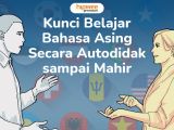 Cara Realistis Belajar Bahasa Asing secara Autodidak. Konsisten sampai Mahir