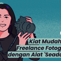 Kiat Mudah Jadi Freelance Fotografer dengan Alat Seadanya. Wah, Ternyata Bisa~