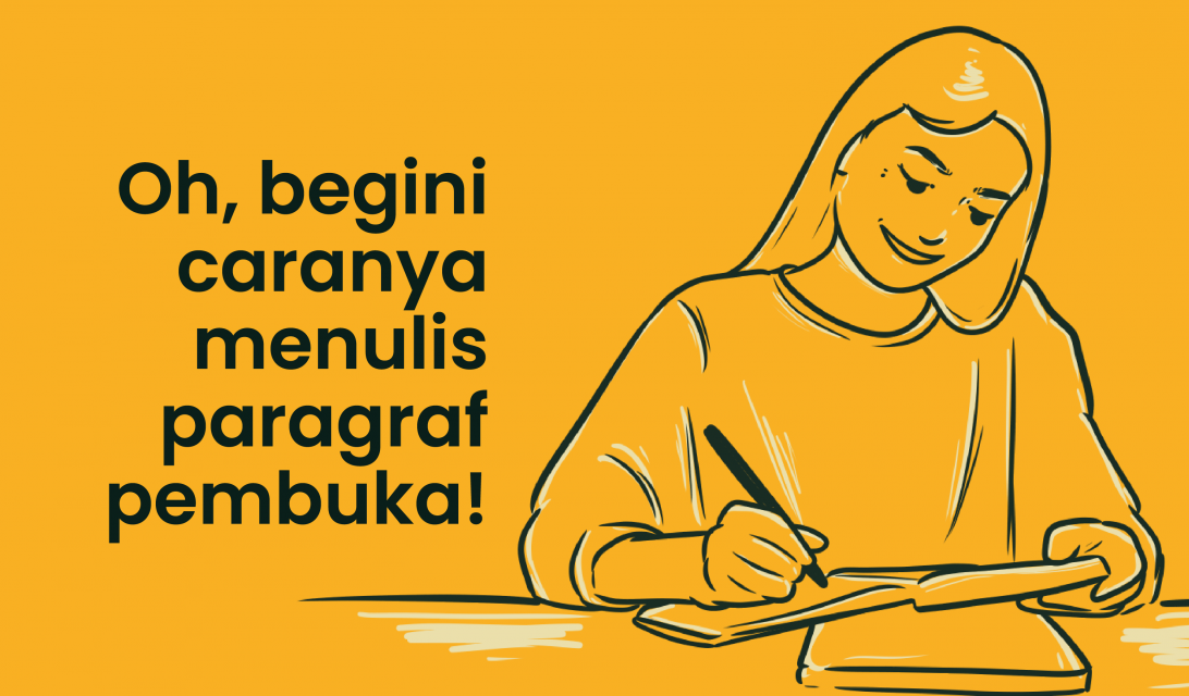 Teknik Membuat Paragraf Pembuka