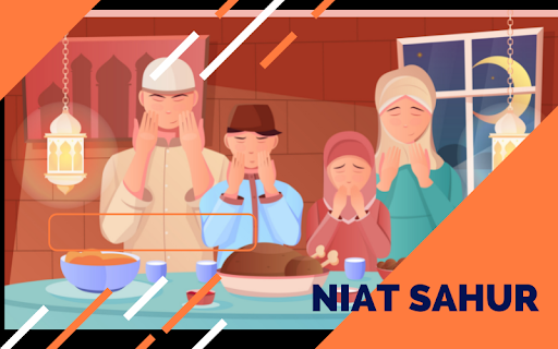 Bacaan Niat Sahur Puasa Ramadhan dan Waktu Terbaiknya